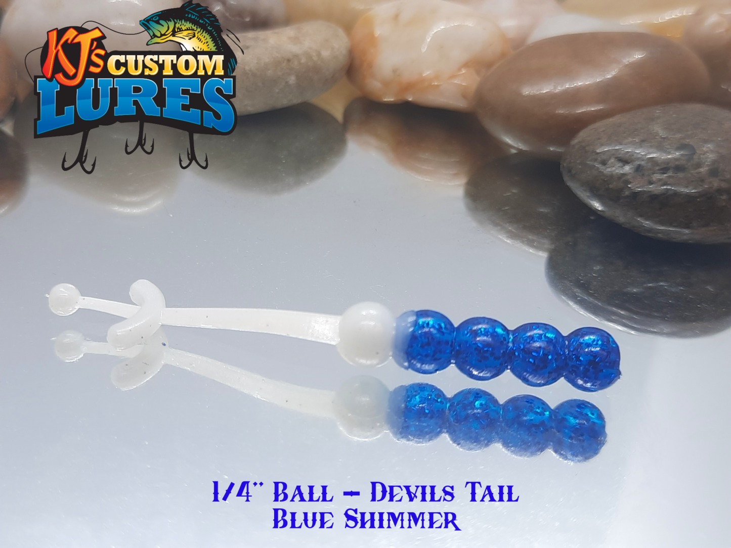 1/4" Ball - Devil's Tail