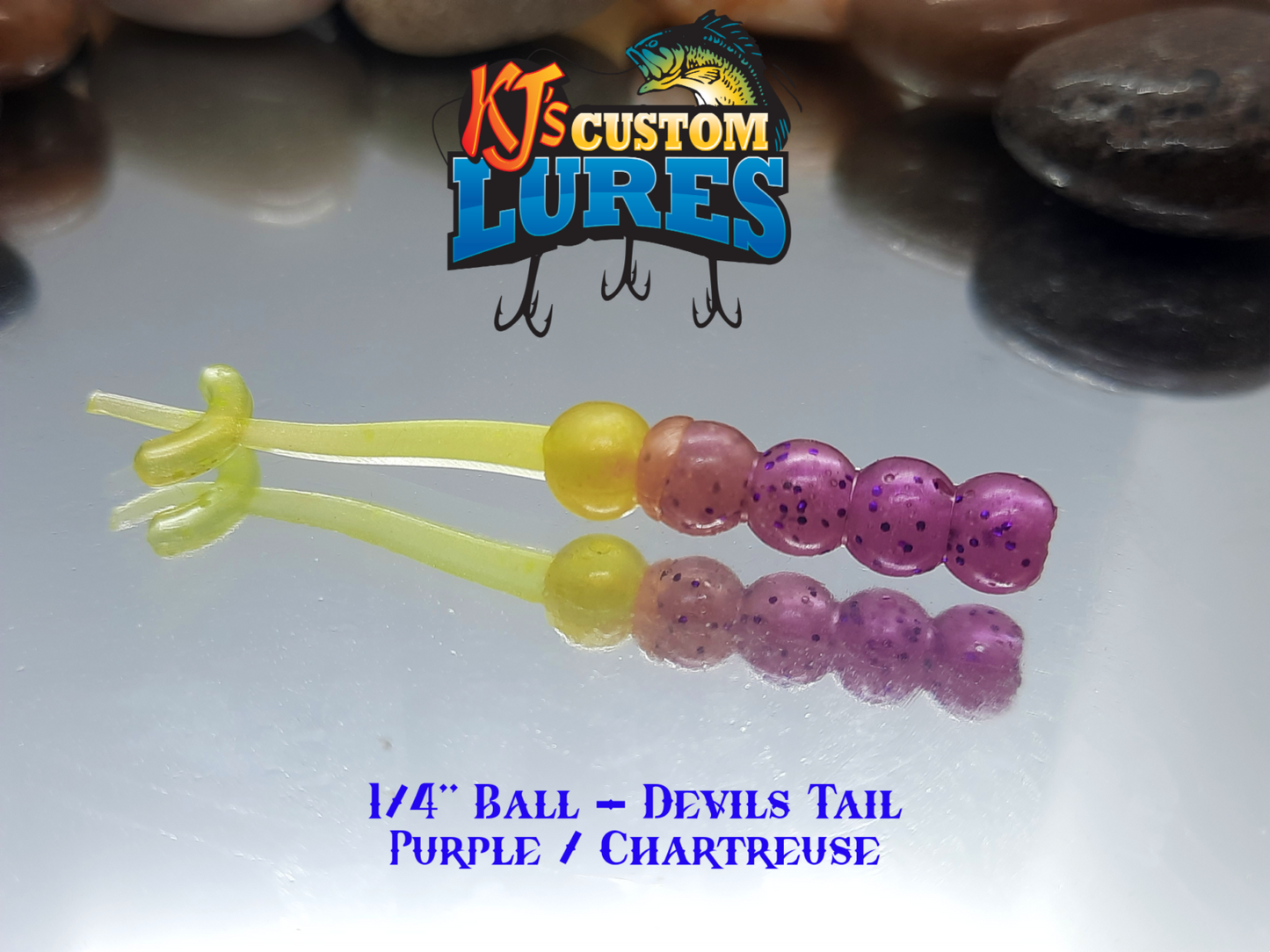 1/4" Ball - Devil's Tail